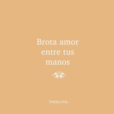 Lámina "Brota amor entre tus manos"